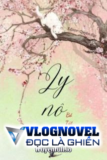 Ly Nô - Bồ Tát Man
