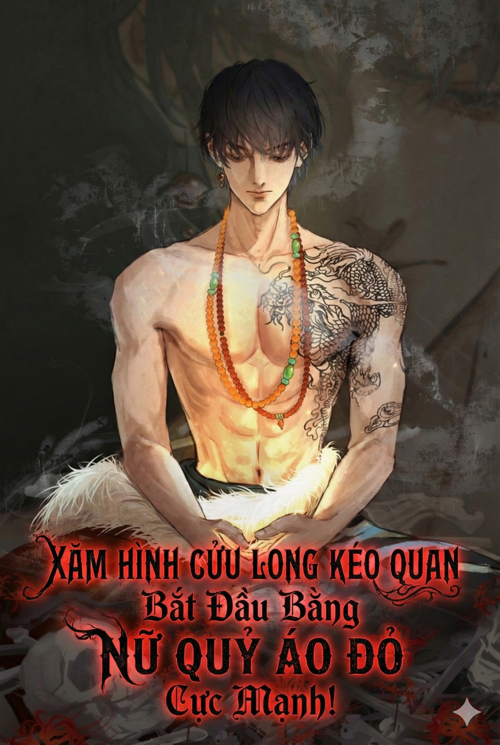 Xăm Hình Cửu Long Kéo Quan, Bắt Đầu Bằng Nữ Quỷ Áo Đỏ Cực Mạnh