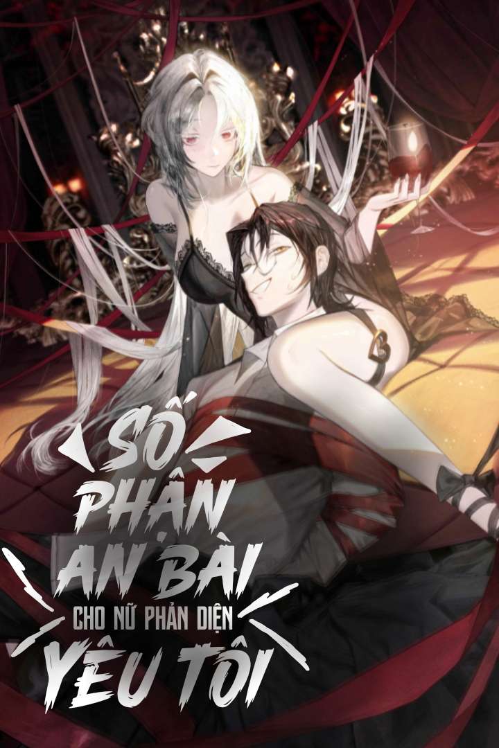 Số Phận An Bài Cho Nữ Phản Diện Yêu Tôi